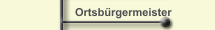 Ortsb&uuml;rgermeister